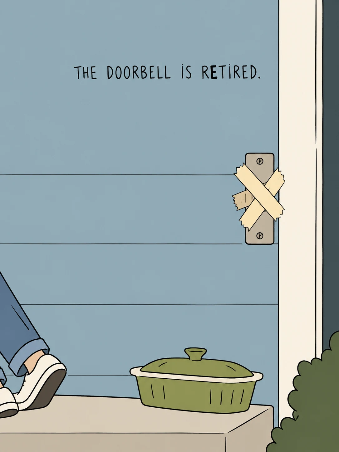 The Doorbell Is Retired card: A doorbell taped over with an X, a casserole left on the step and a visitor already walking away